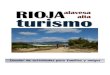 Rioja Alavesa y Rioja Alta Turismo · 2019. 2. 27. · Rioja Alavesa y Rioja Alta Turismo “Montañas,viñedos, el Ebro, restos arqueológicos, museos, villas medievales, gastronomía,