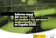 Presentación Informe anual del sectorTIC 2020...El flujo de inversión del sector TIC, los medios y los servicios audiovisuales de España en el exterior ha crecido un 268,3%, hasta