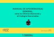 MANUAL DE APODERADO(A)GENERALES · MANUAL DE APODERADO(A) GENERAL, ante la Oficina Electoral y el Colegio Escrutador. El próximo 29 de noviembre se llevarán a cabo las elecciones