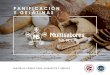 PANIFICACIÓN Y GELATINAS · 2020. 4. 8. · Certificación Kosher en la mayoría de nuestros productos. CALIDAD · Ácido cítrico · Azúcar estandar y refinada · Azúcar Glass