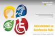 Accesibilidad en Comfenalco Valle...2020/05/10  · Accesibilidad en Comfenalco Valle Equipo Servicio al Cliente - Agosto 2020 “No es la discapacidad lo que hace difícil la vida,
