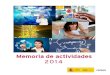 Memoria de actividades 2014 - Flumotionondemand2.redes.ondemand.flumotion.com/redes/ondemand2... · Memoria de actividades 2014 . 2 . 3 ... La actividad que desarrolla Red.es de fomento