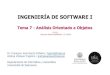 IS I Tema 7 - Análisis Orientado a Objetos · Universidad de Salamanca – Dpto. de Informática y Automática Ingeniería de Software I Análisis Orientado a Objetos 11 Definición