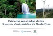 Presentación de PowerPoint · Balance de agua en Costa Rica 2012 (km3/año) Retorno superficial 26 Atmósfera Precipitación ... productos de madera Suministro de energia eléctrica