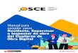Manual para acceder como Residente, Supervisor o Inspector ......Cuaderno de Obra Digital”, aprobada mediante Resolución N° 100-2020-OSCE/PRE de fecha 30 de Julio de 2020 y vigente