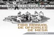 FIBA MANUAL DE OFICIALES DE MESA - CLUB DEL ARBITRO de... · 2020. 5. 8. · de colaboración del Equipo Arbitral (entre Oficiales de Mesa y árbitros) y preparar a los Oficiales