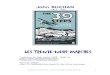 LES TRENTE-NEUF MARCHES - Litterature audio.com · 2011. 7. 12. · John BUCHAN – Les 39 Marches – Traduction Théo VERLET / Révisée par Milunisu 5 ultime de la manœuvre était