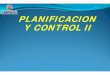 PLANIFICACION Y CONTROL II - WordPress.com...TEMA 1 INTRODUCCION A LA PLANEACION AGREGADA Planeación Se considera como la primera función que se realiza en la gestión gerencial