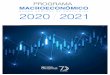 Programa Macroeconómico 2020-2021 · 2020. 6. 25. · Programa Macroeconómico 2020-2021 PROGRAMA MACROECONÓMICO 2020-2021 enero de 2020 Aprobado mediante artículo 12 del acta