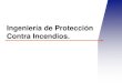 Ingeniería de Protección Contra Incendios. · 2020. 11. 2. · I.- Objetivos de la Guía Para el Uso y Aplicación del NFPA 921. Promover el NFPA 921 entre los profesionales del