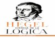 Un punto de encuentro para las alternativas sociales - SOLAR / …espai-marx.net/.../08/Hegel-G-W-F-Ciencia-De-La-Logica.pdf · 2020. 8. 26. · de la Fenomenología— con la Ciencia