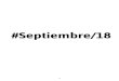 18 boletin septiembre · 2020. 11. 9. · Ramos Romero, Abner Roland 17/09/2018 Avila López, Agostina 20/09/2018 Defunciones Basso, Mariela Alejandra 04/09/2018 Ribetto, Haroldo