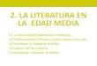 2. LA LITERATURA EN LA EDAD MEDIA - IES Don Bosco · 2020. 11. 15. · 2. LA LITERATURA EN LA EDAD MEDIA 2.2. La épica medieval (germánica y románica). El héroe medieval.El honor