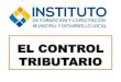 EL CONTROL TRIBUTARIO• Reglamento del Procedimiento Tributario Fundamento legal - CONTROL Medios para determinar la O.T. 1. La autoliquidación, supone el deber por parte del sujeto