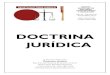 DOCTRINA JURÍDICA · 2019. 4. 14. · doctrina jurÍdica revista semestral de doctrina, jurisprudencia y legislacion año ix - número 20 - noviembre 2018 - e-issn: 2618-4133 / issn: