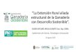 “La Extensión Rural aliada estructural de la Ganadería con Desarrollo Sostenible”. · 2020. 8. 25. · Redes de Innovación en Ganadería Sostenible Fortalecimiento de la Educación