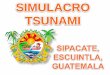 Presentación de PowerPoint - UNISDR · 2020. 2. 5. · orientación sobre el Plan de Acción ante un posible TSUNAMI. • El 4/7/2017 fue la primera capacitación en Santa Lucia