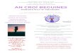 AN croí beguines...Let’s ‘begin the Begui nes’. As the last days of 2017 approached, with a simple gathe ring of supportive friends at An Croí Wisdom Institute, two women,