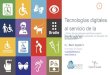 Tecnologías digitales al servicio de la inclusiónicare.cl/assets/uploads/2018/05/mario-ogalde-lifeware... · 2018. 7. 17. · 1 Tecnologías digitales al servicio de la inclusión