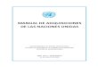 MANUAL DE ADQUISICIONES DE LAS NACIONES UNIDAS · En el Manual de adquisiciones se exponen en detalle los procedimientos y procesos de la Secretaría de las Naciones Unidas en materia