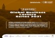 AGENDA Business Lecture Series 2021 · 2021. 4. 16. · Global Business Lecture Series 2021 Agenda GLOBAL BUSINESS LECTURE SERIES 2021 busca contribuir a la estrategia colombiana