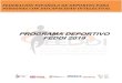 PROGRAMA DEPORTIVO FEDDI 2018 DEPORTIVO FEDDI 2018... · 2018. 2. 9. · deportes de Baloncesto y Fútbol sala, en función de las capacidades de los deportistas y de sus resultados