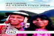 INFORME ALTERNATIVO 2018...Informe Alternativo 2018 Cumplimiento de las obligaciones del Estado peruano del Convenio 169 de la OIT Autor: Grupo de Trabajo sobre Pueblos Indígenas