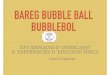 BAREG BUBBLE BALL BUBBLEBOLbubblebol.com/wp-content/uploads/2020/10/BAREG... · 4 tiempos de 6 minutos CADETES 15-16 ( 3º-4º ESO) 4 tiempos de 5 minutos INFANTILES 13-14 (2º- 3º