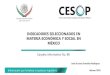 INDICADORES SELECCIONADOS EN MATERIA ECONÓMICA Y SOCIAL EN MÉXICO · 2018. 3. 7. · Fuente: Dev Kar, “México: flujos financieros ilícitos, desequilibrios macroeconómicos y