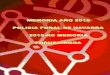 MEMORIA DE ACTIVIDADES 2009 - Gobierno Abierto de Navarra · 2017. 2. 9. · las actividades de inspección, denuncia y ejecución forzosa. 3. Velar por la protección y seguridad
