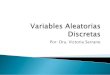 Por: Dra. Victoria Serrano - Páginas Personales de ...€¦ · Una variable aleatoria discreta X tiene cdf: ࣺඣद= Մ, द༡Շ, Մ.Ո, ༘Շ༣द༡Չ, Մ.Ռ, Չ༣द༡Ջ,