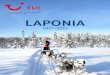 LAPONIA...Por eso, te presentamos Laponia 2021-2022. Un nuevo catálogo que recoge una colección de propuestas de viaje para los meses de invierno -diciembre y enero- por este increíble