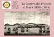 Rotary Club La Guerra del Francès El Prat de al Prat (1808 ......La Guerra del Francès al Prat (1808-1814) Los uns tenían escopeta; los altres, qui Sabra, qui un burduguillo, qui