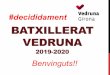 PPT BAT X WEB 2019 - Vedruna Girona · 2020. 3. 11. · TREBALL DE RECERCA •10 % de la nota d ... • Distincions Generalitat de Catalunya • Distincions Ajuntament de Girona •
