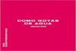 COMO GOTAS DE AGUA - Guadalajara...2017/10/30  · COMO GOTAS DE AGUA Agustín ROS TEATRO COLECCIÓN “PREMIO BUERO VALLEJO” Created Date 3/16/2012 10:14:51 AM 