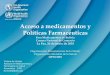 Acceso a medicamentos y Políticas Farmacéuticasbox.cnc.bo/docs/Foro Ley de Medicamentos/Acceso y Politicas CNC … · Camara Nacional de Comercio La Paz, 26 de Junio de 2018 Organización