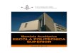 Memòria Acadèmica ESCOLA POLITÈCNICA SUPERIOR · 2017. 6. 1. · [Memòria de l'Escola Politècnica Superior de la Universitat de Lleida] Curs 2013 -2014 1 1. Presentació Finalitza