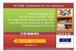 El FSE invierte en tu futuro Estrategia de Comunicación del … · 2020. 10. 8. · Unidad Administradora del Fondo Social Europeo 2016 Estrategia de Comunicación del Programa Operativo