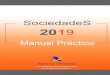 Manual práctico de Sociedades 2019 · 2021. 5. 14. · Esta edición del Manual Práctico de Sociedades 2019 se cerró el día 26 de junio de 2020 en base a la normativa del Impuesto