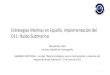 Estrategias Marinas en España, implementación del D11: Ruido … · 2021. 6. 30. · …el ruido como contaminante Presiones humanas generadoras de ruido submarino han aumentado