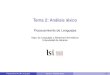 Tema 2: Análisis léxico - Universidad Michoacana de San Nicolás …rochoa/MATERIAL_MATERIAS/ANA... · 2020. 4. 22. · El analizador léxico es una función o método que es llamado