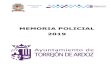 MEMORIA POLICIAL 2019 - Ayuntamiento de Torrejon · 2020. 12. 30. · MEMORIA POLICIAL . 2019 . Policía Local Jefatura. POLICÍA LOCAL. Policía ... Gestión Administrativa e Informática