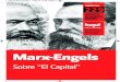 Marx-Engels - Partido Comunista Revolucionario · 2018. 3. 24. · Engels (ver en Cuadernos… N° 4: “Discurso ante la tumba de Carlos Marx”, 14 de marzo de 1883). Fueron muchos