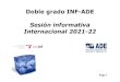 201015 - Presentación DG ADE-INF - DEF · 2021. 7. 30. · Microsoft PowerPoint - 201015 - Presentación DG ADE-INF - DEF Author: maagcam Created Date: 10/15/2020 1:46:59 PM 