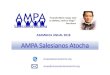 AMPA Salesianos Atocha · 2018. 5. 9. · AMPA Salesianos Atocha ASAMBLEA ANUAL 2018 ... Para el curso 2017‐2018 se ha aprobado en Consejo escolar la propuesta del AMPA 