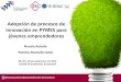 Adopción de procesos de innovación en PYMES para jóvenes emprendedoress017.sela.org/.../taller-innovacion-sela-2016-m1-y-2.pdf · 2016. 9. 29. · Auletta & Monteferrante # 2 @nunziaauletta