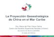 La Proyección Geoestratégica de China en el Mar Caribe · 2015. 11. 18. · Caribe y Centroamérica el peso de una influencia ... para el continente americano Corredor Brito -Rivas