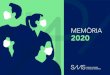MEMÒRIA 2020 · 2021. 5. 4. · quadre de comandament de seguiment diari de la pandèmia, l’elaboració de prop de 30 protocols específics i de 70 recomanacions o normatives relacionades