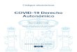 COVID-19 Derecho Autonómico · 2021. 4. 5. · Códigos electrónicos COVID-19 Derecho Autonómico Selección y ordenación: Ángel Mª Marinero Peral Edición actualizada a 5 de