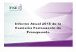 Informe Anual 2015 de la Comisión Permanente de …inicio.inai.org.mx/Ms_Transparencia/ComPerm/Informes/2015/CP.pdfde la Federación para el Ejercicio Fiscal 2015, fue de 893’200,824.00